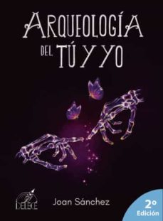 arqueologia del tu y yo-9788412528480