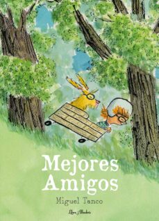 mejores amigos-miguel tanco-9788412567380