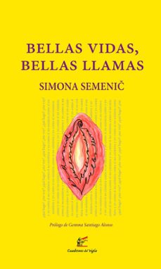 bellas vidas, bellas llamas-simona semenic-9788412654080