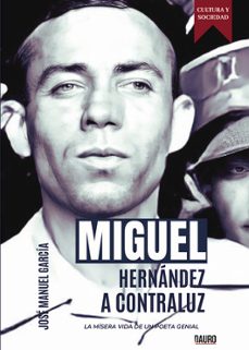 miguel hernandez a contraluz-9788412686180