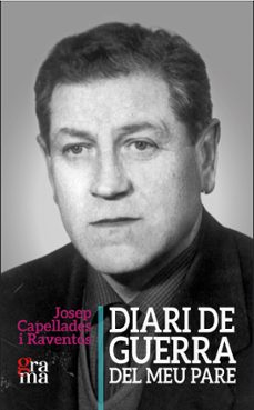 diari de guerra del meu pare-josep capellades raventos-9788412734980