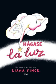 hagase la luz-liana finck-9788412782080