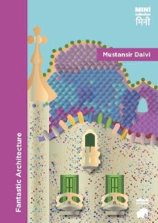 fantastic architecture-mustansir dalvi-9788412878080