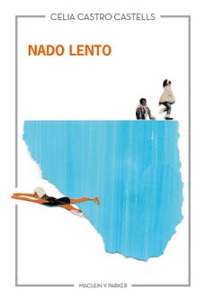 nado lento-celia castro castells-9788412907780