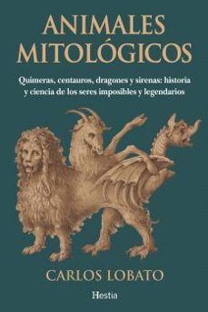 animales mitologicos-carlos lobato-9788412967180