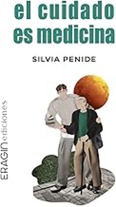 el cuidado es medicina-silvia penide-9788412981780