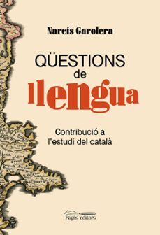 questions de llengua-narcis garolera-9788413035680
