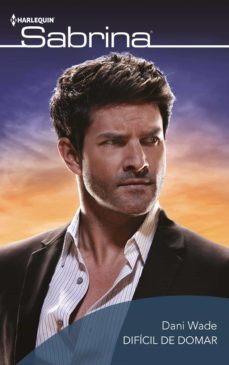 dificil de domar (ebook)-dani wade-9788413280080