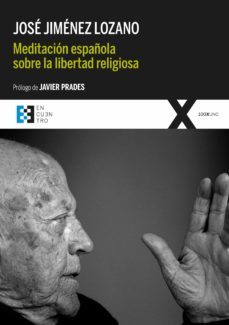 meditación española sobre la libertad religiosa (ebook)-jose jimenez lozano-9788413393780