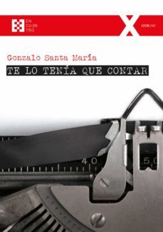 te lo tenia que contar (ebook)-gonzalo santa maria pico-9788413394480