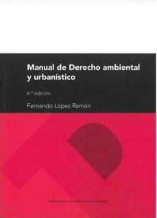 Manual de derecho ambiental y urbanístico