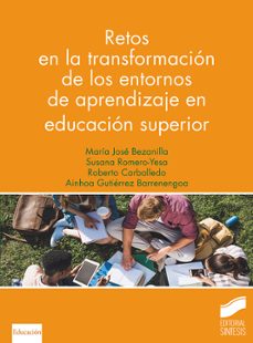 retos en la transformacion de los entornos de aprendizaje en educacion superior-9788413574080