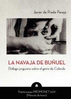la navaja de buñuel-javier de prada pareja-9788413631080