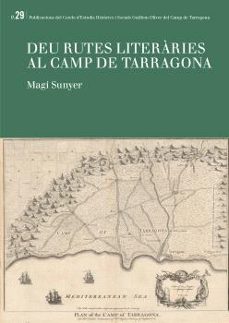 deu rutes literaries al camp de tarragona-magi sunyer molne-9788413651880