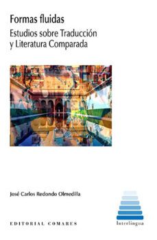 formas fluidas.estudios sobre traduccion y literatura comparada-9788413694580