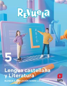 lengua castellana 5º educacion primaria proyecto revuela andalucia ed 2022-9788413925080