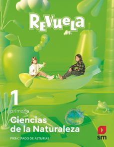 ciencias naturales 1º educacion primaria proyecto revuela asturias ed 2022-9788413926780