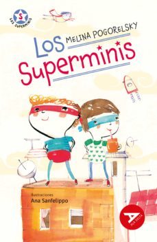 los superminis-melina pogorelsky-9788414040980