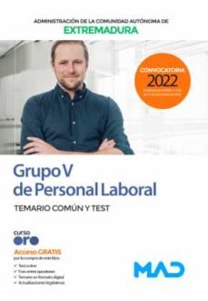 grupo v de personal laboral. comunidad auotónoma de extremadura. temario comun y test-9788414254080