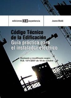 codigo tecnico de la edificacion. guia practica para el instalador electrico (ebook)-jaume blade gonzalez-9788415179580