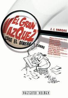 el gran vazquez: coge el dinero y corre-9788415201380