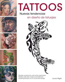 tatoos, nuevas tendencias-laura higes castillo-9788415227380