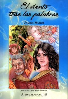 el viento trae las palabras-javier muñoz-9788415238980