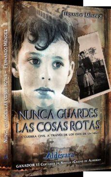 nunca guardes las cosas rotas-fernando mendez-9788415363880