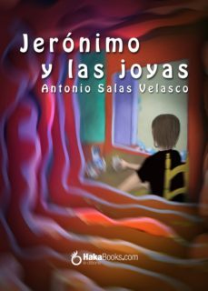 jeronimo y las joyas (ebook)-antonio salas velasco-9788415409380