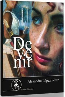 devenir-alexandra lopez perez-9788415415480