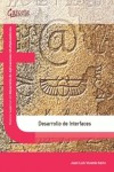 desarrollo de interfaces-juan luis vicente carro-9788415452980