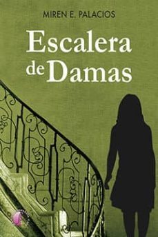 escalera de damas-miren palacios-9788415495680