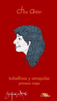 torbellinos y amapolas-chus anton-9788415757580