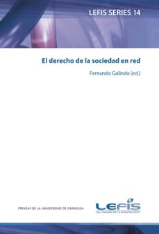 el derecho de la sociedad en red-fernando galindo-9788415770480