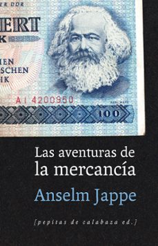 las aventuras de la mercancia (ebook)-anselm jappe-9788418998737