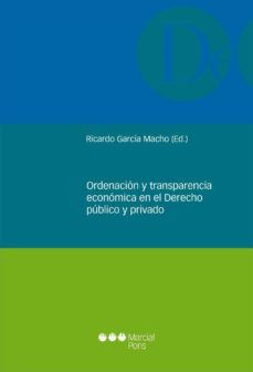 ordenación y transparencia económica en el derecho público y priv ado-ricardo garcia macho-9788415948780