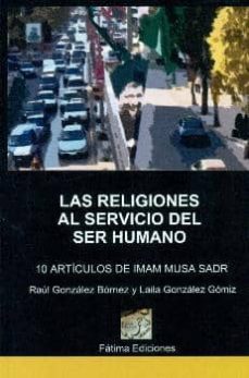 las religiones al servicio del ser humano-imam musa sadr-9788416317080