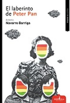 el laberinto de peter pan-antonio navarro barriga-9788416485680