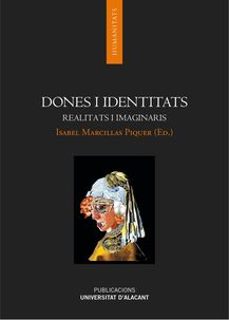 dones i identitats-isabel marcillas piquer-9788416724680