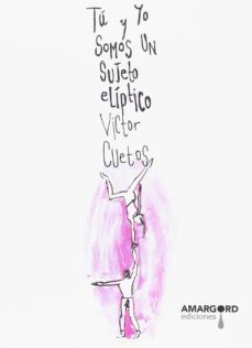 tu y yo somos un sujeto elíptico-victor cuetos-9788416762880