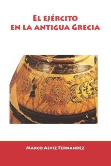 el ejercito en la antigua grecia-marco alviz fernandez-9788416765980