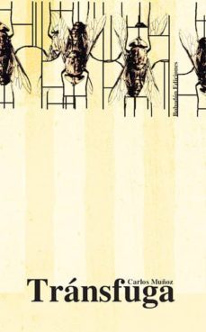 transfuga (ebook)-carlos muñoz gonzalez-9788416797080