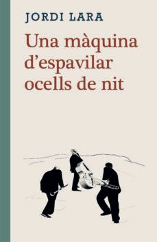 una maquina d espavilar ocells de nit-9788416987580
