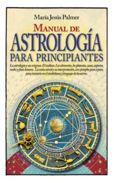 manual de astrologia para principiantes-maria jesus palmer-9788417057480
