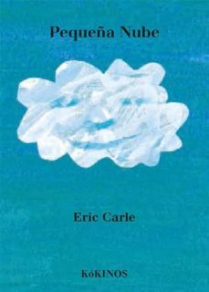 pequeña nube-eric carle-9788417074180