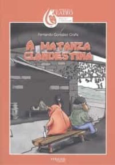 a matanza clandestina-fernando gonzalez graña-9788417094980