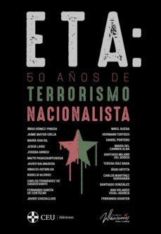 eta: 50 años de terrorismo nacionalista-9788417385880