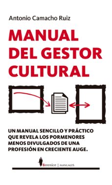 manual del gestor cultural-antonio camacho ruiz-9788417418380