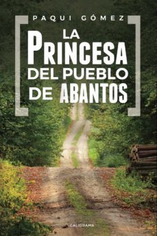 (i.b.d.) la princesa del pueblo de abantos-paqui gomez-9788417483180
