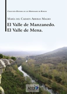 el valle de manzanedo. el valle de mena.-maria del carmen arribas magro-9788417519780